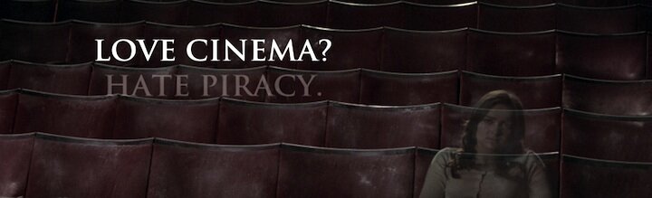 Love cinema? Hate piracy - new advert campaign from the NFTS / FDA